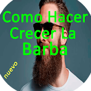 Como hacer crecer la barba