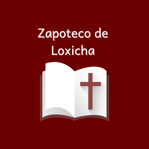 Zapotec Loxicha Bible