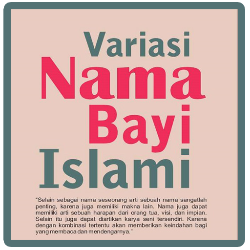 Daftar Nama Bayi Islam & arti