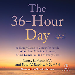 Значок приложения "The 36-Hour Day, 6th Edition: A Family Guide to Caring For People Who Have Alzheimer's Disease, Related Dementias and Memory Loss"