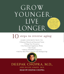 Icon image Grow Younger, Live Longer: Ten Steps to Reverse Aging