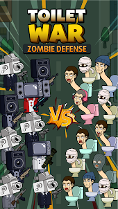 Toilet War : Zombie Defense