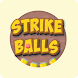 Strike balls - Androidアプリ
