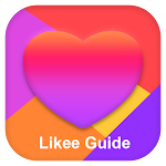 Cover Image of Download Guide For Free Likee -Video Creation Status Tips 1.0 APK
