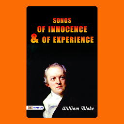 Icon image Songs of Innocence and Songs of Experience – Audiobook: Songs of Innocence and Songs of Experience: William Blake's Poetry of Life's Contrasts