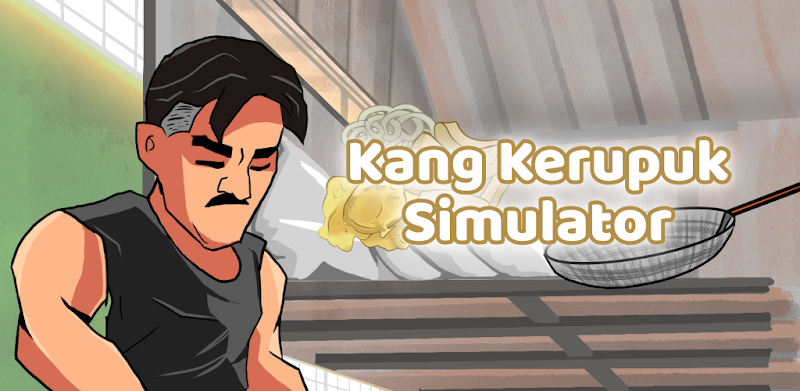 Kang Kerupuk Simulator