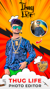 Thug Life Photo Editor Pro