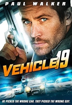 Vehicle 19 (2013) - Posters — The Movie Database (TMDB)