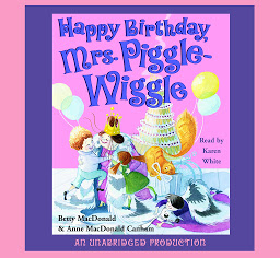 Icon image Happy Birthday, Mrs. Piggle-Wiggle
