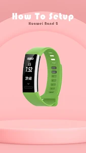 Huawei Band 2 App Guide