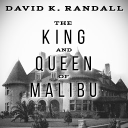 Icon image The King and Queen of Malibu: The True Story of the Battle for Paradise