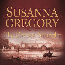 Icon image The Chelsea Strangler: The Eleventh Thomas Chaloner Adventure