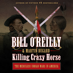 Icon image Killing Crazy Horse: The Merciless Indian Wars in America