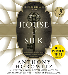 Icon image The House of Silk: A Sherlock Holmes Novel