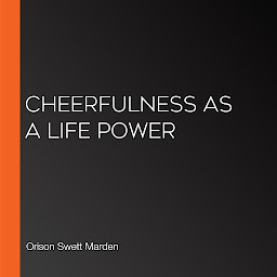 Icon image Cheerfulness As a Life Power