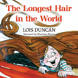 Icon image The Longest Hair in the World