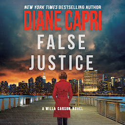 Icon image False Justice: A Judge Willa Carson Mystery