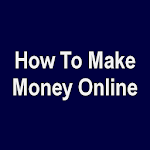 Cover Image of डाउनलोड How To Make Money Online  APK