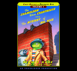 Icon image Chet Gecko, Private Eye Volume 1: The Chameleon Wore Chartreuse; The Mystery of Mr. Nice