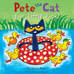 Symbolbild für Pete the Cat: Five Little Ducks