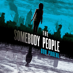Icon image The Somebody People: A Novel