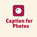 Cover Image of Download Caption for photos  APK