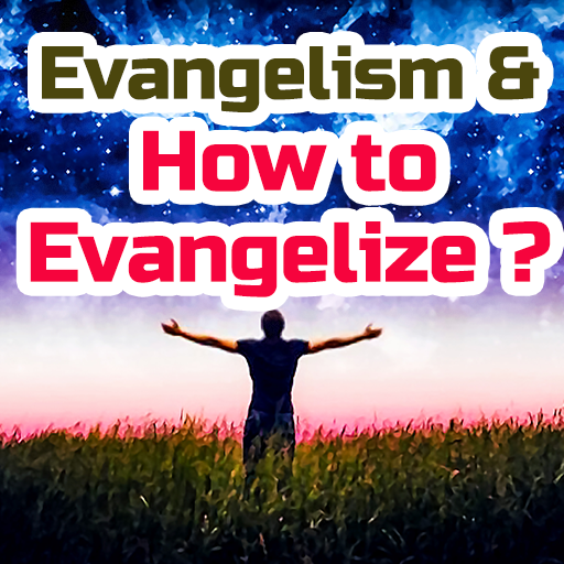 Evangelism & How to Evangelize Download on Windows