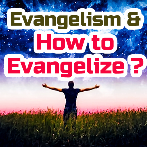 Evangelism & How to Evangelize विंडोज़ पर डाउनलोड करें