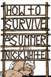 Icon image How to Survive a Summer: A Novel