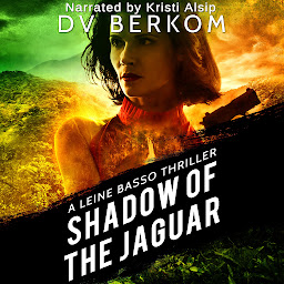 Icon image Shadow of the Jaguar: A Leine Basso Thriller