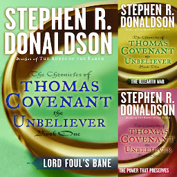 Icon image The First Chronicles: Thomas Covenant the Unbeliever