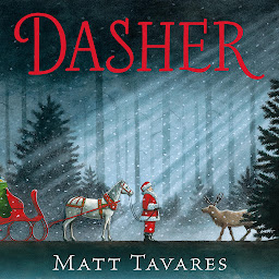 Icon image Dasher: How a Brave Little Doe Changed Christmas Forever