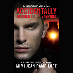 Obraz ikony: Accidentally Married to...a Vampire?