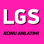Cover Image of Download LGS KONU ANLATIMI (LGS 2023)  APK