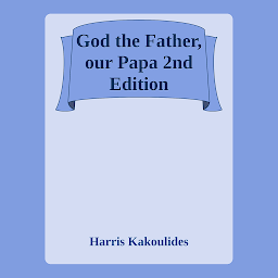 Icon image God the Father, our Papa 2nd Edition
