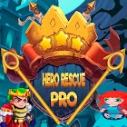 Hero Rescue PRO - Save The Girl - Pin Pull 3.0