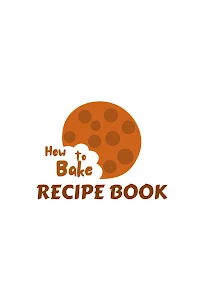 How to Bake | Recipe Book