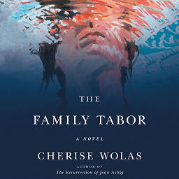 Icon image The Family Tabor: A Novel