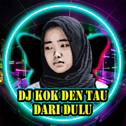 DJ Kok Den Tau Dari Dulu Viral logo