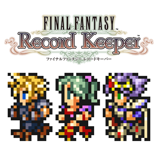 FINAL FANTASY Record Keeper Apps on Google Play