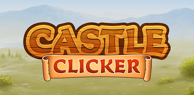 Castle Clicker: City Builder