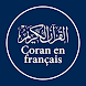 Quran French - Coran français