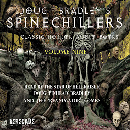 Icon image Doug Bradley's Spinechillers Volume Nine: Classic Horror Short Stories