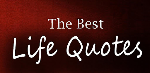 The Best Life Quotes Apps On Google Play