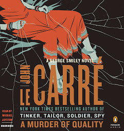 Icon image A Murder of Quality: A George Smiley Novel