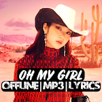 Cover Image of ダウンロード KPOP OH MY GIRL SONGS NONSTOP OFFLINE WITH LYRICS 1.0 APK