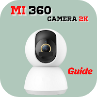 Mi 360 Security Camera Guide