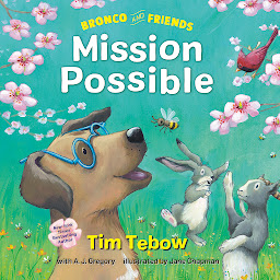 Icon image Bronco and Friends: Mission Possible