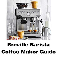 Breville Barista Coffee  Guide