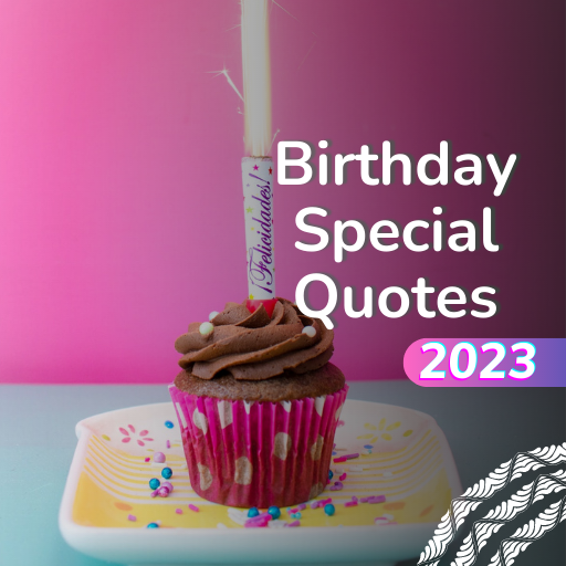Birthday Special Quotes 2023 - التطبيقات على Google Play